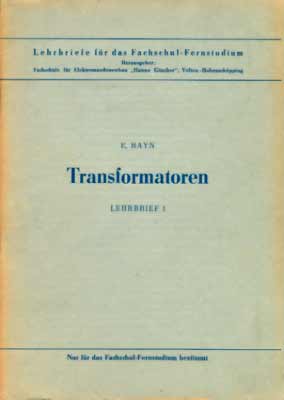 Transformatoren - Lehrbrief 1 (2. Auflage)