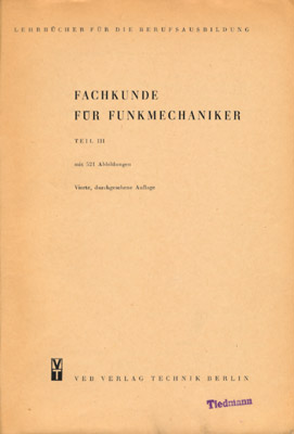 Fachkunde für Funkmechaniker Teil III (4. Auflage)