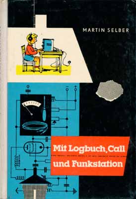 Mit Logbuch, Call und Funkstation (4. Auflage)