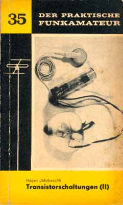 Der praktische Funkamateur 35 (Transistorschaltungen 2) (2. Auflage)