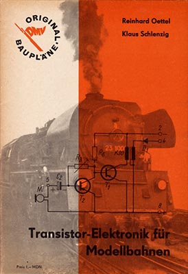 Original-Bauplan 5 - Transistor-Elektronik für Modellbahnen (1. Auflage)