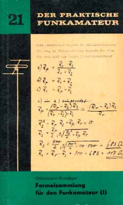 Der praktische Funkamateur 21 (Formelsammlung für den Funkamateur 1) (3. Auflage)