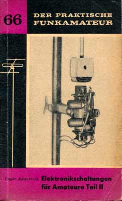 Der praktische Funkamateur 66 (Elektronikschaltungen für  Amateure Teil 2) (1. Auflage)