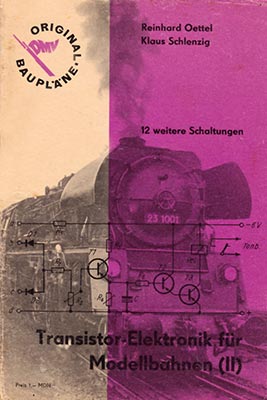 Original-Bauplan 8 - Transistor-Elektronik für Modellbahnen (II) (1. Auflage)