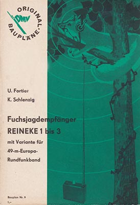 Original-Bauplan 9 - Fuchsjagdempfänger REINEKE 1 bis 3 (1. Auflage)