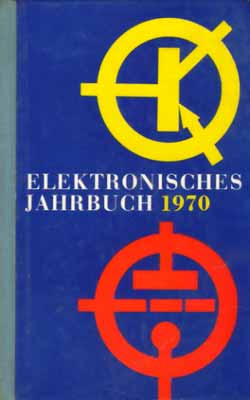 Elektronisches Jahrbuch für den Funkamateur 1970 (1. Auflage)
