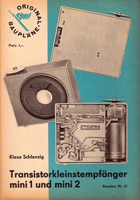 Original-Bauplan 15 - Transistorkleinstempfänger mini 1 und mini 2 (1. Auflage)