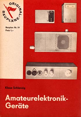 Original-Bauplan 19 - Amateurelektronik-Geräte