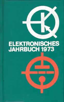 Elektronisches Jahrbuch für den Funkamateur 1973 (1. Auflage)