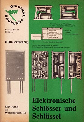 Original-Bauplan 24 - Elektronische Schlösser und Schlüssel (1. Auflage)
