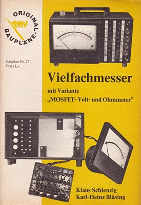 Original-Bauplan 27 - Vielfachmesser mit Variante "MOSFET-Volt- und Ohmmeter" (1. Auflage)