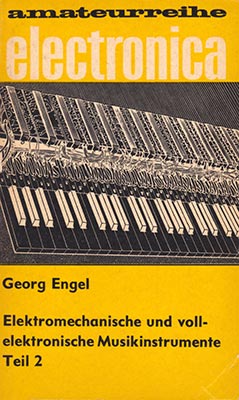 133 - Elektromechanische u. vollelektronische Musikinstrumente Teil 2 (1. Auflage)