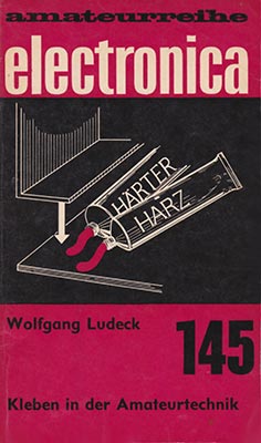 145 - Kleben in der Amateurtechnik (1. Auflage)