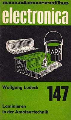 147 - Laminieren in der Amateurtechnik (1. Auflage)