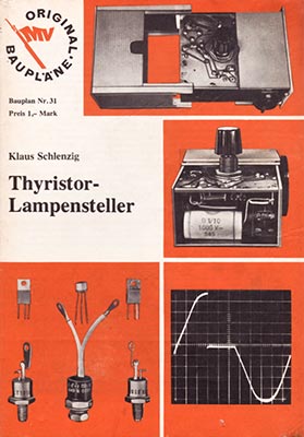Original-Bauplan 31 - Thyristor-Lampensteller