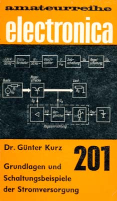 201 - Grundlagen und Schaltungsbeispiele der Stromversorgung (1. Auflage)