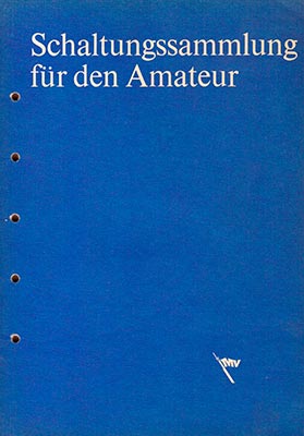 Schaltungssammlung für den Amateur (1982 / Dritte Lieferung / 1. Auflage)