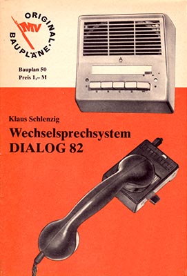 Original-Bauplan 50 - Wechselsprechsystem DIALOG 82 (1. Auflage)