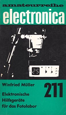 211 - Elektronische Hilfsgeräte für das Fototabor (2. Auflage)