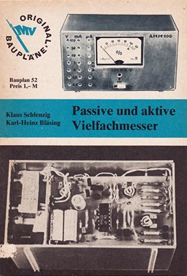 Original-Bauplan 52 - Passive und aktive Vielfachmesser (1. Auflage)