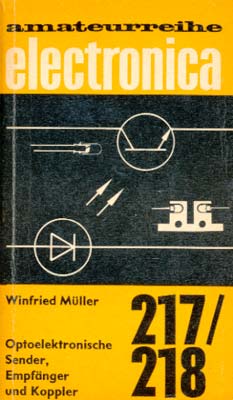 electronica 217 / 218 - Optoelektronische Sender, Empfänger und Koppler