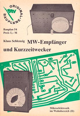 Original-Bauplan 54 - MW-Empfänger und Kurzzeitwecker (1. Auflage)