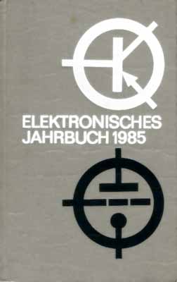 Elektronisches Jahrbuch für den Funkamateur 1985 (1. Auflage)