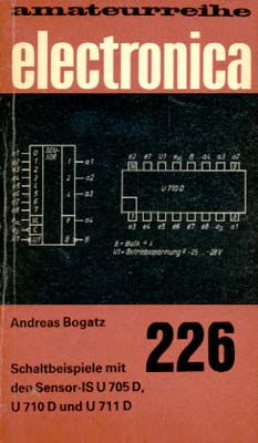 electronica 226 - Schaltbeispiele mit den Sensor-IS U 705 D, U 710 D und U 711 D