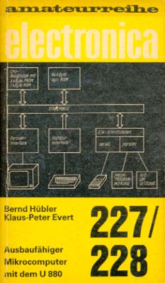 electronica 227 / 228 - Ausbaufähiger Mikrocomputer mit dem U 880