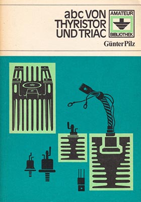abc von Thyristor und Triac (2. Auflage)