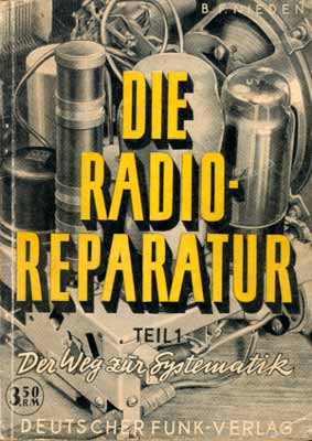 Die Radio-Reparatur, Teil 1, Der Weg zur Systematik
