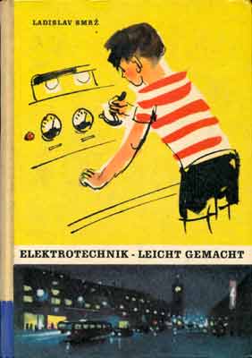 Elektrotechnik - Leicht gemacht