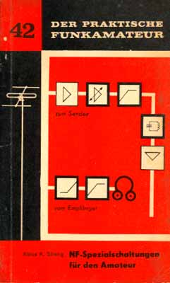 Der praktische Funkamateur 42 (NF-Spezialschaltungen für den Amateur) (2. Auflage)