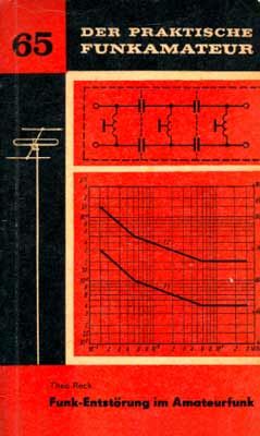 Der praktische Funkamateur 65 (Funk-Entstörung im Amateurfunk) (1. Auflage)