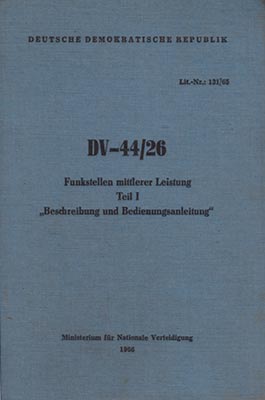 Funkstellen mittlerer Leistung - Teil I - "Beschreibung und Bedienungsanleitung"