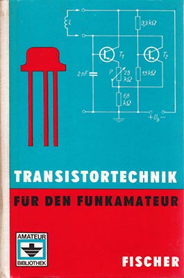 Transistortechnik für den Funkamateur