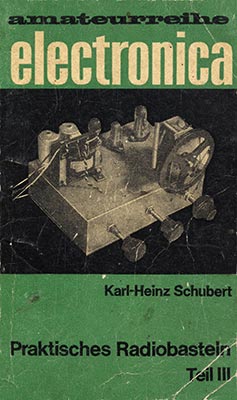 87 - Praktisches Radiobasteln - Teil 3 (3. Auflage)