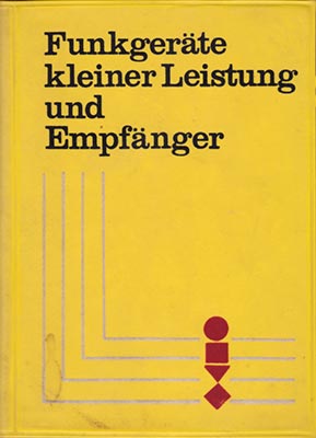 Funkgeräte kleinerer Leistung und Empfänger (1. Auflage)