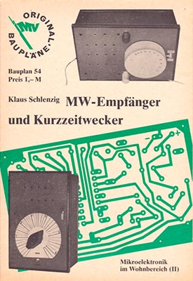 Original-Bauplan 54 - MW-Empfänger und Kurzzeitwecker (1. Auflage)