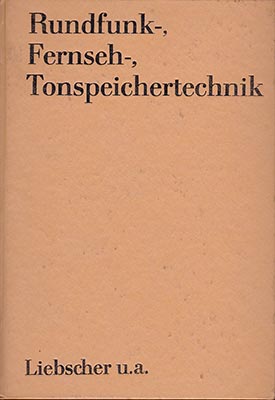 Rundfunk-, Fernseh-, Tonspeichertechnik