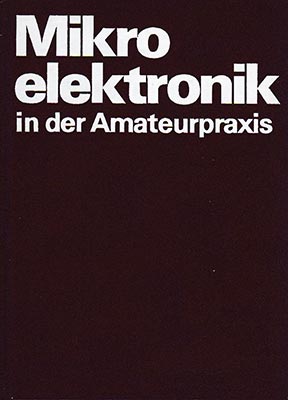 Mikroelektronik in der Amateurpraxis 3